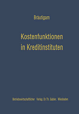Kartonierter Einband Kostenfunktionen in Kreditinstituten von Jochen Bräutigam