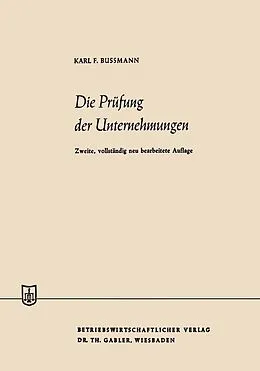 E-Book (pdf) Die Prüfung der Unternehmungen von Karl Ferdinand Bussmann