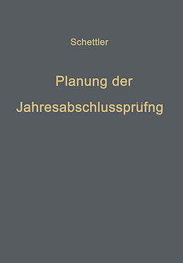 Kartonierter Einband Planung der Jahresabschlußprüfung von Klaus Schettler