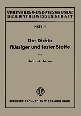 E-Book (pdf) Die Dichte flüssiger und fester Stoffe von Helmut Harms