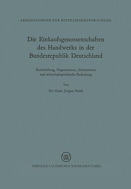 E-Book (pdf) Die Einkaufsgenossenschaften des Handwerks in der Bundesrepublik Deutschland von Hans-Jürgen Brink