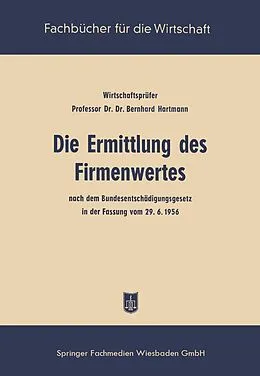 E-Book (pdf) Die Ermittlung des Firmenwertes von Bernhard Hartmann