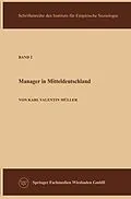 E-Book (pdf) Die Manager in der Sowjetzone von Karl Valentin Müller