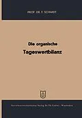 E-Book (pdf) Die organische Tageswertbilanz von Fritz Schmidt