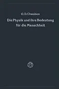 E-Book (pdf) Die Physik und ihre Bedeutung für die Menschheit von Orest D. Chvol'son