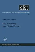 E-Book (pdf) Die Rationalisierung aus der Sicht des Arbeiters von Herbert Wiedemann