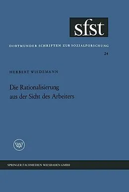 E-Book (pdf) Die Rationalisierung aus der Sicht des Arbeiters von Herbert Wiedemann