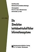 E-Book (pdf) Die Simulation betriebswirtschaftlicher Informationssysteme von Wolfgang Müller