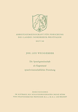 E-Book (pdf) Die Sprachgemeinschaft als Gegenstand sprachwissenschaftlicher Forschung von Leo Weisgerber