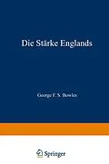 E-Book (pdf) Die Stärke Englands von George F. S. Bowles