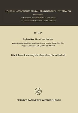 E-Book (pdf) Die Subventionierung der deutschen Filmwirtschaft von Hans-Peter Herriger