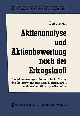 E-Book (pdf) Aktienanalyse und Aktienbewertung nach der Ertragskraft von Hans E. Büschgen