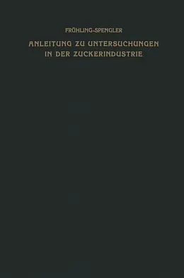 E-Book (pdf) Anleitung zu Untersuchungen in der Zuckerindustrie von Oskar Spengler