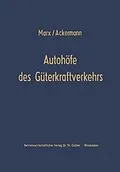 E-Book (pdf) Autohöfe des Güterkraftverkehrs von August Marx