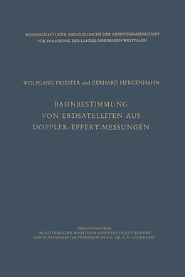 E-Book (pdf) Bahnbestimmung von Erdsatelliten aus Doppler-Effekt-Messungen von Wolfgang Priester
