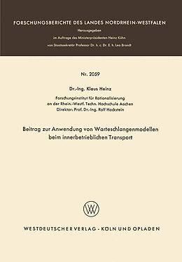 E-Book (pdf) Beitrag zur Anwendung von Warteschlangenmodellen beim innerbetrieblichen Transport von Klaus Heinz