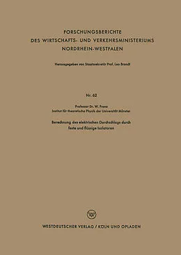 E-Book (pdf) Berechnung des elektrischen Durchschlags durch feste und flüssige Isolatoren von Walter Franz