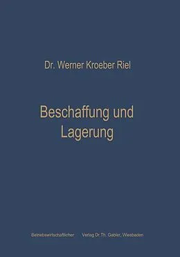 E-Book (pdf) Beschaffung und Lagerung von Werner Kroeber-Riel