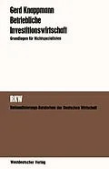 E-Book (pdf) Betriebliche Investitionswirtschaft von Gerd Knappmann