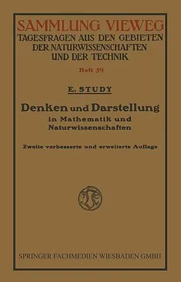 E-Book (pdf) Denken und Darstellung in Mathematik und Naturwissenschaften von Eduard Study
