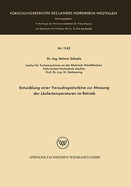 E-Book (pdf) Entwicklung einer Versuchsgasturbine zur Messung der Läufertemperaturen im Betrieb von Helmut Scheele