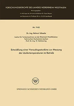 E-Book (pdf) Entwicklung einer Versuchsgasturbine zur Messung der Läufertemperaturen im Betrieb von Helmut Scheele
