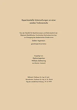 E-Book (pdf) Experimentelle Untersuchungen an einer axialen Turbinenstufe von Wilhelm Dettmering