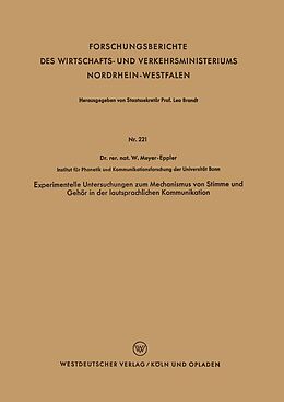 E-Book (pdf) Experimentelle Untersuchungen zum Mechanismus von Stimme und Gehör in der lautsprachlichen Kommunikation von Werner Meyer-Eppler