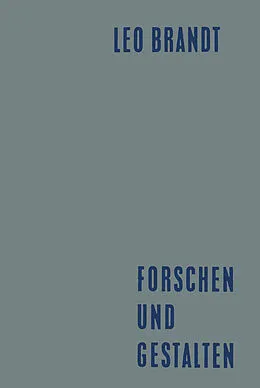 E-Book (pdf) Forschen und Gestalten von Leo Brandt