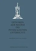 E-Book (pdf) Gedanken zur Reform des physikalischen Unterrichts von Hans Kopfermann, Franziska Seidl, Georg Schmitz