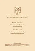 E-Book (pdf) Gelöste und ungelöste Probleme der Unternehmensforschung / Produktionsplanung auf der Grundlage technischer Verbrauchsfunktionen von Wilhelm Krelle