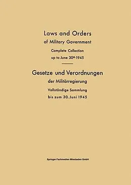 E-Book (pdf) Laws and Orders of Military Government / Gesetze und Verordnungen der Militärregierung von Verlag von Friedr. Vieweg &amp; Sohn