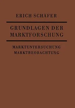 E-Book (pdf) Grundlagen der Marktforschung von Erich Schäfer