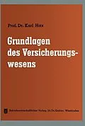 E-Book (pdf) Grundlagen des Versicherungswesens von Karl Hax