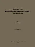 E-Book (pdf) Grundlagen einer Vierteljahrstemperaturvorhersage für Deutschland von Franz Baur