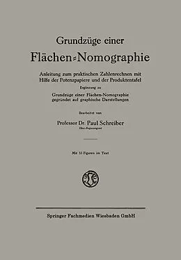 E-Book (pdf) Grundzüge einer Flächen-Nomographie von Paul Schreiber