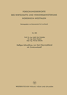 E-Book (pdf) Heißgas-Schweißung von Hart-Polyvinylchlorid mit Zusatzwerkstoff von Karl Krekeler