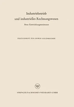 E-Book (pdf) Industriebetrieb und industrielles Rechnungswesen von Erwin Geldmacher