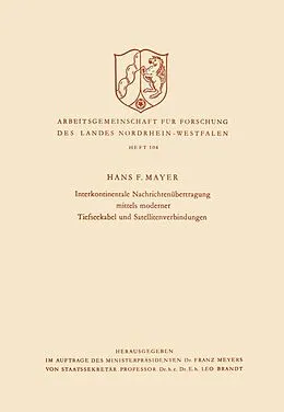 E-Book (pdf) Interkontinentale Nachrichtenübertragung mittels moderner Tiefseekabel und Satellitenverbindungen von Hans Ferdinand Mayer