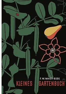 E-Book (pdf) Kleines Gartenbuch von Friedrich W. Maier-Bode