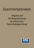 E-Book (pdf) Konzern-Organisation von Willi Döhrmann, Fritz Wilhelm Hardach, Carl Hundhausen