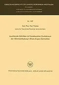 E-Book (pdf) Leuchtende Schichten im Faradayschen Dunkelraum der Glimmentladung in Brom-Argon-Gemischen von Paul Thomas
