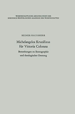 E-Book (pdf) Michelangelos Kruzifixus für Vittoria Colonna von Reiner Haussherr