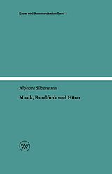 E-Book (pdf) Musik, Rundfunk und Hörer von Alphons Silbermann