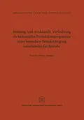 E-Book (pdf) Streuung und strukturelle Verflechtung der industriellen Produktionsprogramme unter besonderer Berücksichtigung mittelständischer Betriebe von Hans-Harry Statwald