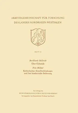 E-Book (pdf) Über Glykoside. Kohlenhydrat-Eiweißverbindungen und ihre biochemische Bedeutung von Burckhardt Helferich