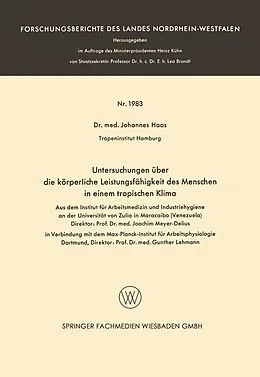 E-Book (pdf) Untersuchungen über die körperliche Leistungsfähigkeit des Menschen in einem tropischen Klima von Johannes Haas