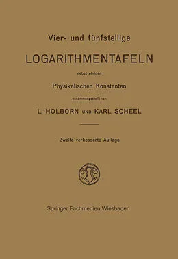 E-Book (pdf) Vier- und Fünfstellige Logarithmentafeln von Ludwig Holborn