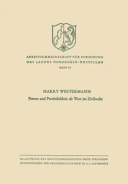 E-Book (pdf) Person und Persönlichkeit als Wert im Zivilrecht von Harry Westermann