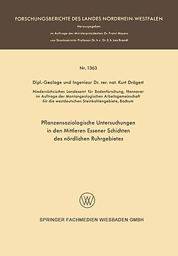 E-Book (pdf) Pflanzensoziologische Untersuchungen in den mittleren Essener Schichten des nördlichen Ruhrgebietes von Kurt Drägert